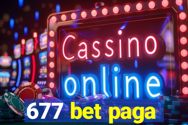 677 bet paga